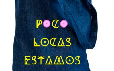 Tetabag solidaria «Poco Locas Estamos»