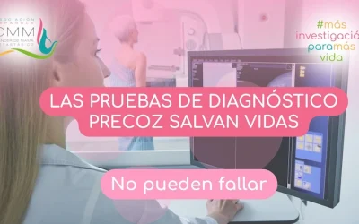 Las pruebas de diagnóstico precoz salvan vidas