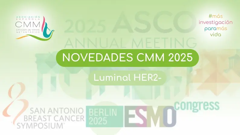Novedades CMm 2025 her2 negativo