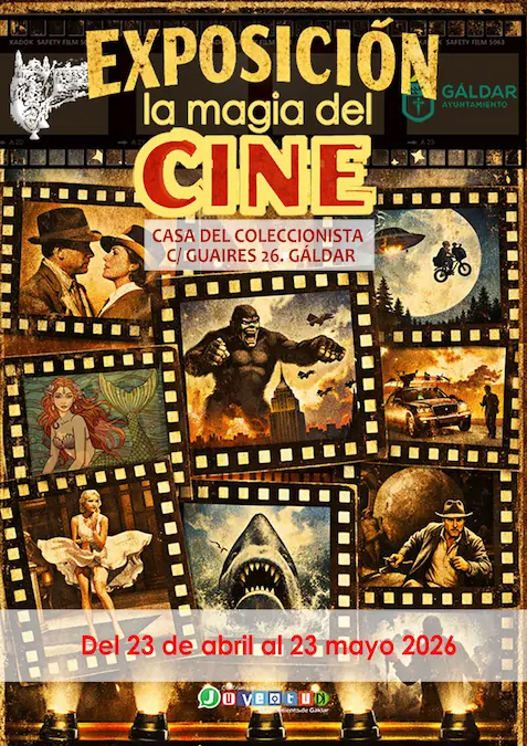 Cartel para el evento "Exposición 'La magia del cine', en Gáldar"